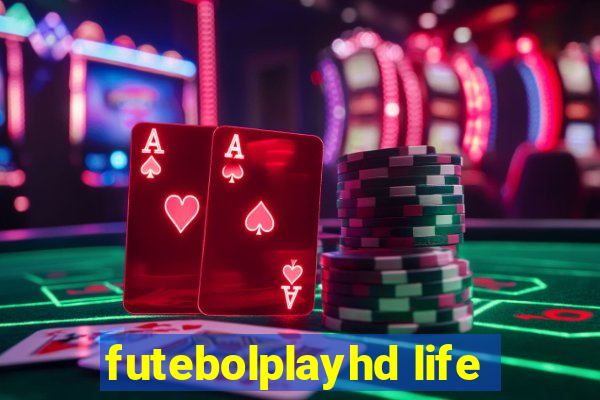 futebolplayhd life